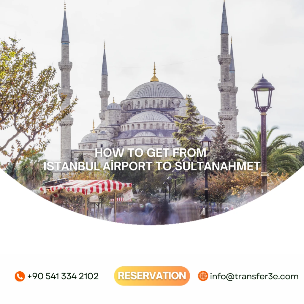 イスタンブール空港からスルタンアフメットまでの行き方