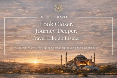 Astuces de voyage à Istanbul | Rues cachées, secrets locaux et plus encore
