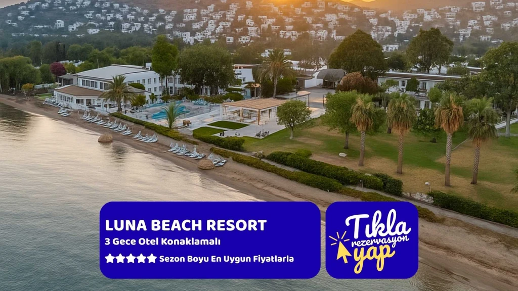 Ladonia Hotels Luna Beach Resort 3 Gece Konaklamalı
