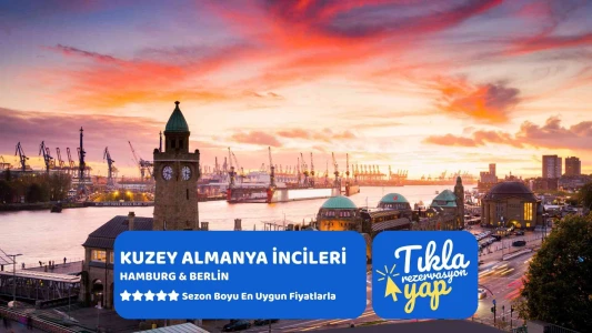 Kuzey Almanya İncileri Hamburg & Berlin Turu Kurban Bayramı Özel Türk Havayolları ile 4 Gece 5 Gün