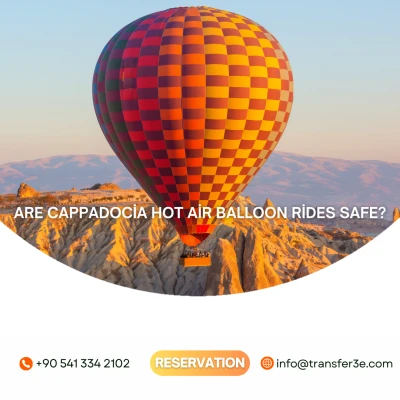 Sind Heißluftballonfahrten in Kappadokien sicher?