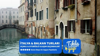 Otobüs ile Büyük İtalya Yunanistan Balkanlar Turu 6 Gece 8 Gün