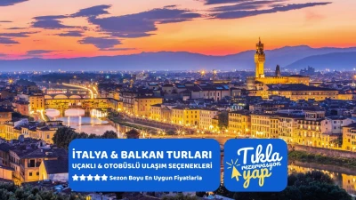 Otobüs İle Büyük İtalya & Balkanlar Turu Çevre Gezileri Dahil 6 Gece Konaklamalı 2026