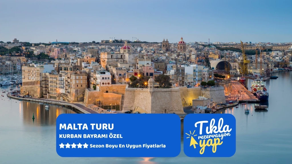 Malta Turu Kurban Bayramı Özel Türk Hava Yolları İle 3 Gece 4 Gün 2026