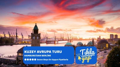Hamburg'dan Berlin'e Kuzey Avrupa Turu Kurban Bayramı Özel Ajet İle 3 Gece 4 Gün 2026