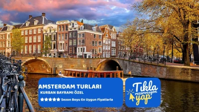 Amsterdam Turu THY İle Kurban Bayramı Özel 3 Gece