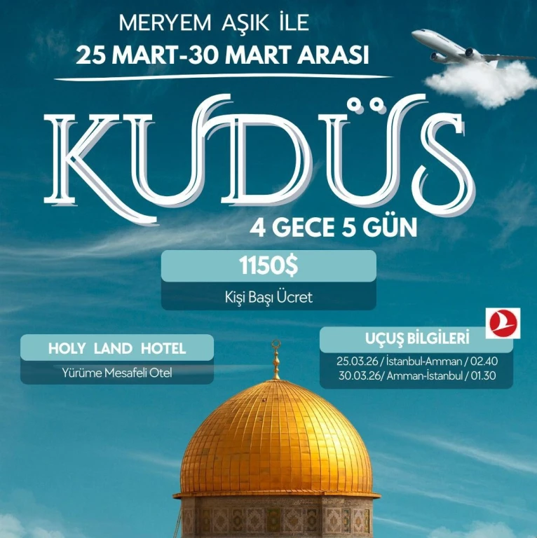 Kudüs Turu 4 Gece 5 Gün THY ile