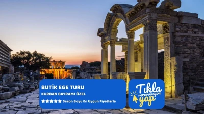 Kurban Bayramı Özel Butik Ege Turu 2 Gece Otel Konaklamalı