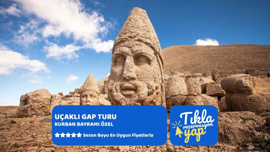 Kurban Bayramı Özel Uçaklı GAP Turu 3 Gece Otel Konaklamalı 4 Gün 3 Gece