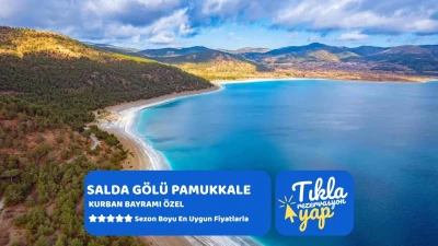 Kurban Bayramı Özel Salda Gölü Pamukkale Ayazini Frig Vadisi Turu 1 Gece Otel Konaklamalı