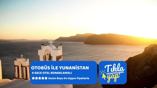 Otobüslü Yunanistan Turu 4 Gece 6 Gün