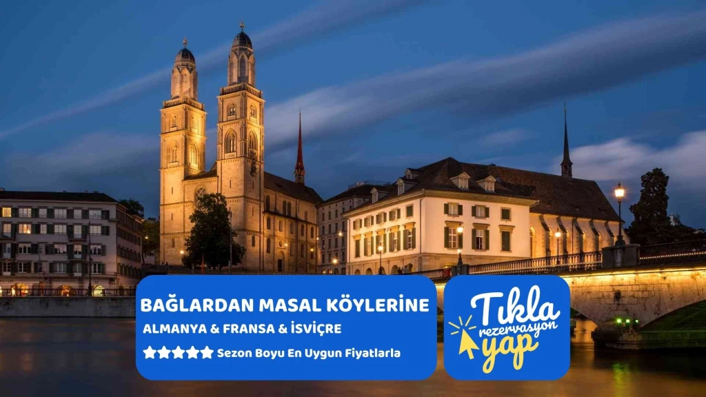 Bağlardan Masal Köylerine Yolculuk Almanya & Fransa & İsviçre | 4 Gece | İzmir Çıkış | SunExpress | 2026 Dönemi