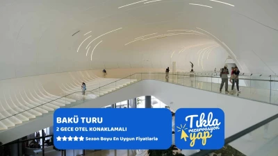 Bakü Turu Extra Turlar Dahil Ajet Havayolları ile 3 Gece FIT