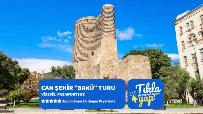 Can Şehir “Bakü” THY ile 3 gece Bakü (3) | Vizesiz, pasaportsuz, yeni tip kimlik ile seyahat imkânı