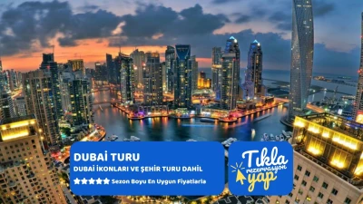 Dubai Turu 3 Gece AJet Havayolları İle Dubai İkonları ve Şehir Turu Dahil