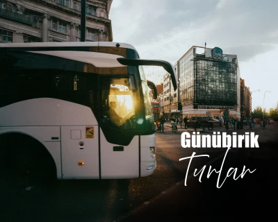 Günübirlik Turlar