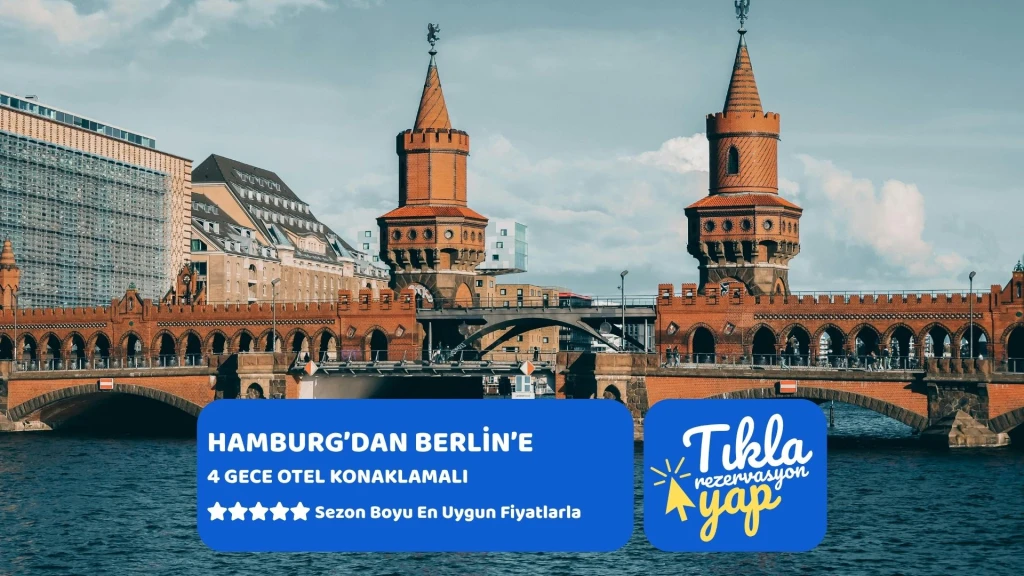 Hamburg'dan Berlin'e Kuzey Avrupa Turu Yaz Dönemi Ajet İle 4 Gece 5 Gün 2026