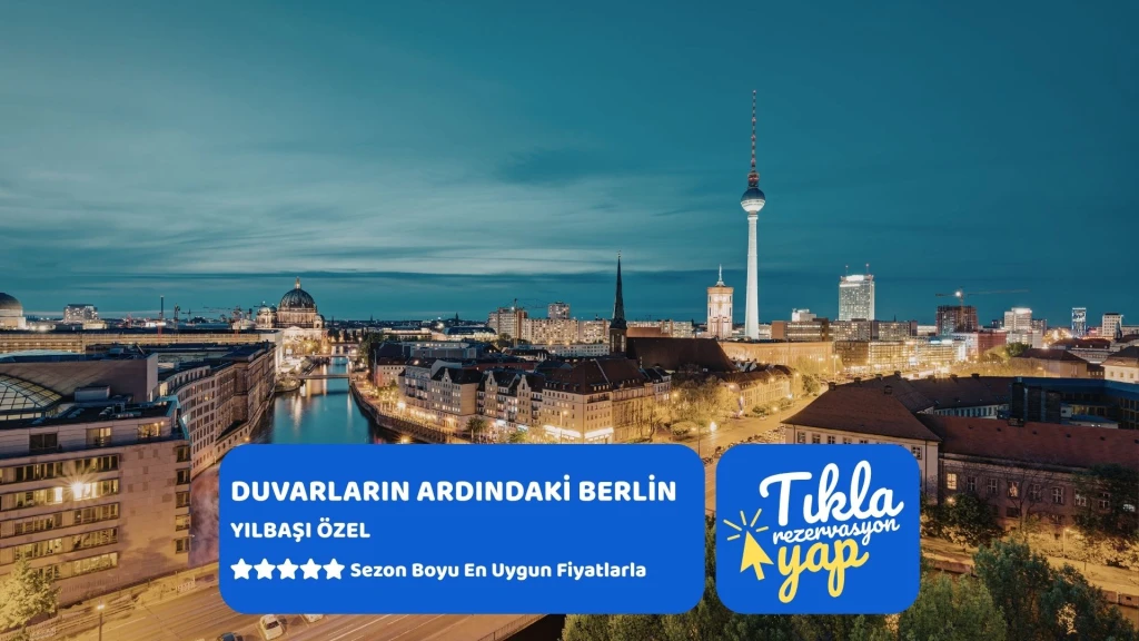 Duvarların Ardındaki Berlin Turu THY İle Yılbaşı Özel 3 Gece 4 Gün 2027