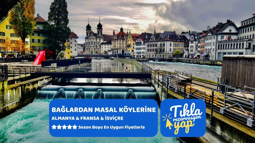 Bağlardan Masal Köylerine Yolculuk Almanya & Fransa & İsviçre | 4 Gece | İzmir Çıkış | SunExpress | Tüm Ekstra Turlar Dahil (ZRH STR)