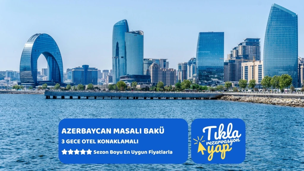 Azerbaycan Masalı Bakü | 3 Gece | İstanbul Çıkış| AJET