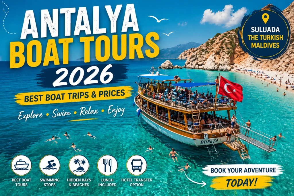 Antalya Boat Tours Guide 2026 | Best Boat Trips, Prices & Tips