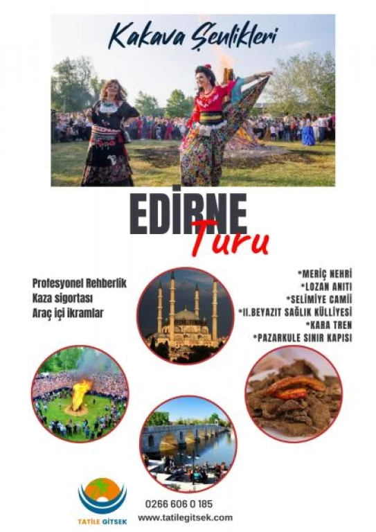 EDİRNE KAKAVA FESTIVAL TOUR (HIDRELLEZ) 5. MAI