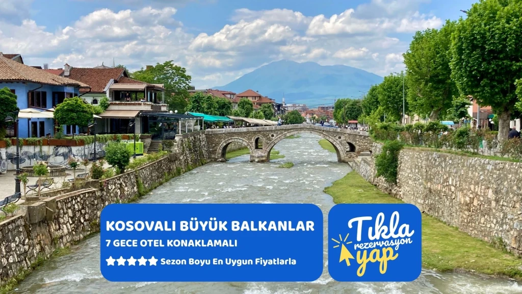 Kosovalı Büyük Balkanlar Turu Thy ile Extra Turlar ve Akşam Yemekleri Dahil 7 Gece SJJ-OHD