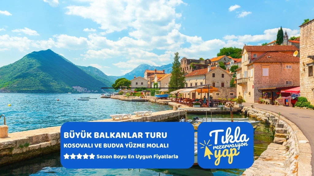 Kosovalı ve Budva Yüzme Molalı Büyük Balkanlar Kurban Bayramı Özel THY İle Akşam Yemekleri Dahil