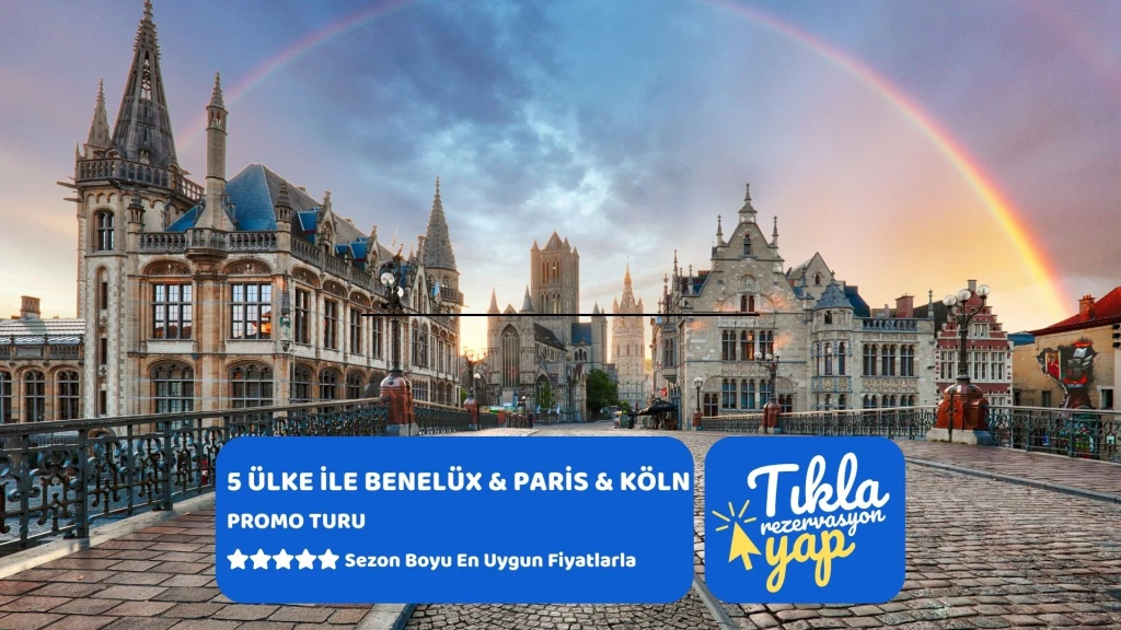 5 ÜLKE ILE BENELÜX & PARİS & KÖLN (PROMO) TURU Pegasus Havayolları ile 7 gece Brüksel Gidiş – Brüksel Dönüş || 16486||21169