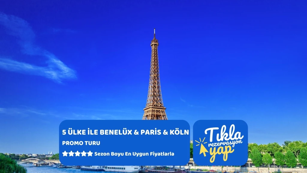 5 ÜLKE ILE BENELÜX & PARİS & KÖLN (PROMO) TURU Pegasus Havayolları ile 7 gece Brüksel Gidiş – Brüksel Dönüş || 16486||21172