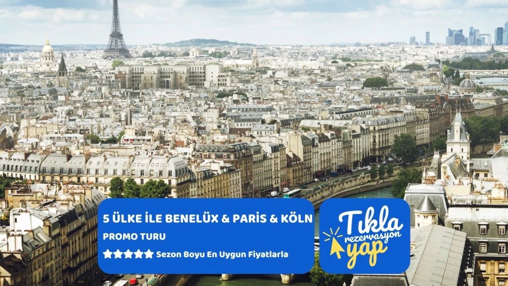 5 ÜLKE ILE BENELÜX & PARİS & KÖLN (PROMO) TURU Pegasus Havayolları ile 7 gece Brüksel Gidiş – Brüksel Dönüş || 16486||21173