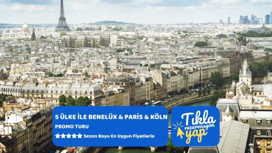 5 ÜLKE ILE BENELÜX & PARİS & KÖLN (PROMO) TURU Pegasus Havayolları ile 7 gece Brüksel Gidiş – Brükse...