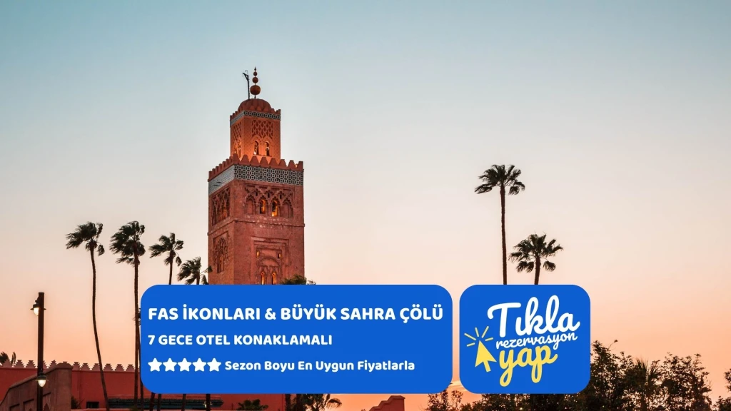 Fas İkonları & Büyük Sahra Çölü Air Arabia Havayolları ile 7 Gece CMN-CMN