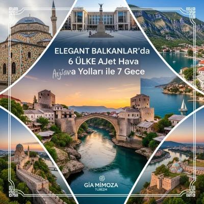 Elegant Balkan Turu | 7 Gece 8 Gün Vizesiz Balkan Turu