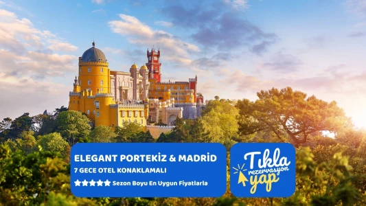 Elegant Mega Portekiz & Madrid & Endülüs Turu Pegasus Hava Yolları İle 7 Gece 8 Gün SVQ-MAD
