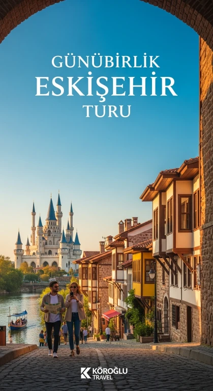 19 MAYISA ÖZEL MİNİ ESKİŞEHİR GEZİSİ VE HALUK LEVENT KONSERİ TURU