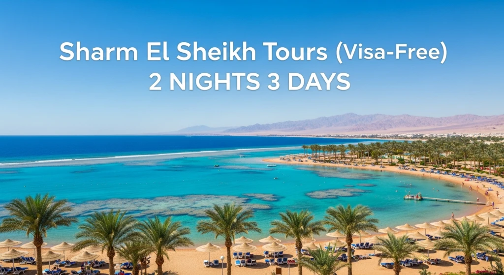 Sharm El Sheikh Tour ohne Visum 2 Nächte 3 Tage Paket