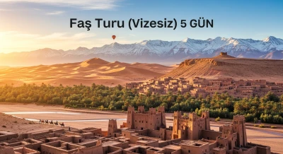 Fas Turu Vizesiz 4 Gece 5 Gün Tatil Paketi