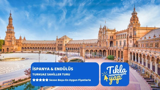MEGA İSPANYA & ENDÜLÜS VE TURKUAZ SAHİLLER TURU Pegasus Havayolları ile 7 gece Sabah Barcelona Gidiş...