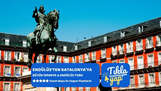 Endülüs’ten Katalonya’ya Masalsı Büyük İspanya & Endülüs Turu | Tüm Ekstra Turlar Dahil! |7 Gece | İ...