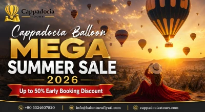 Cappadocia Balloon Mega Summer Sale  Deal's2026