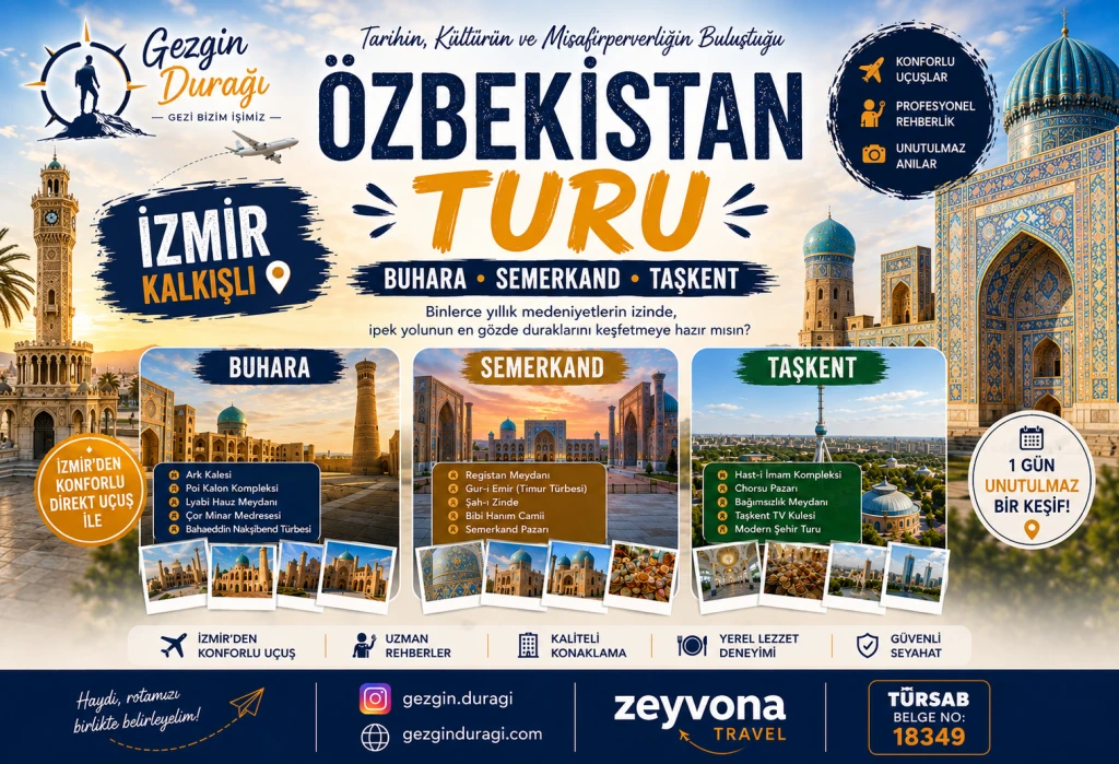 İzmir Çıkışlı Özbekistan Turu | Taşkent, Buhara ve Semerkand Gezisi