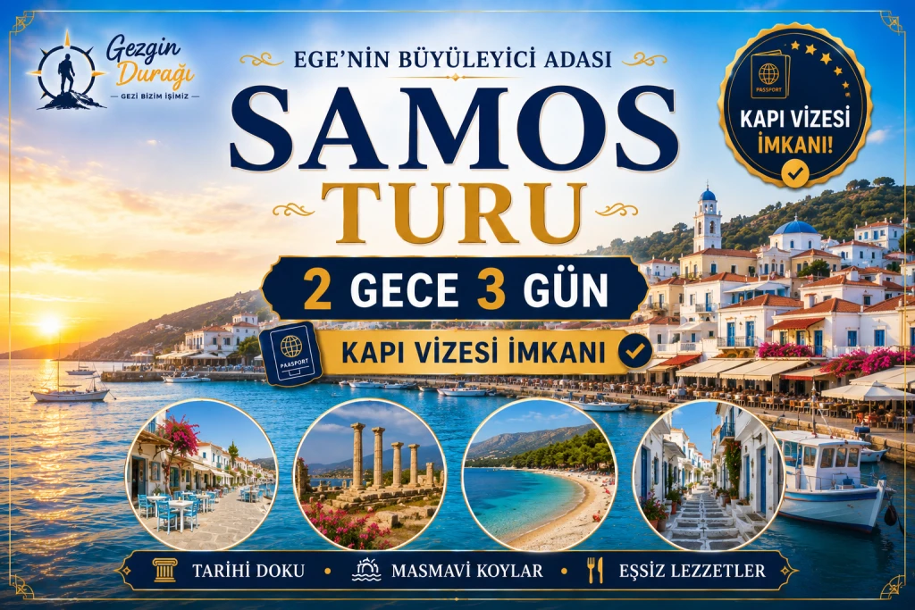 Samos Adası Turu 2 Gece 3 Gün | Kapı Vizeli Yunan Adaları Tatili
