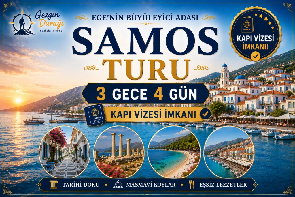 Samos Adası Turu 3 Gece 4 Gün | Kapı Vizeli Yunan Adaları Tatili