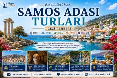 Samos Adası Turları Rehberi 2026