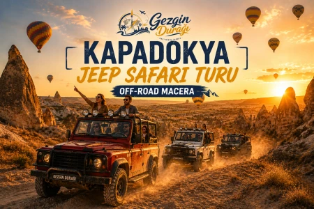 Kapadokya Jeep Safari Turu | Vadilerde Off-Road Macera ve Gün Batımı