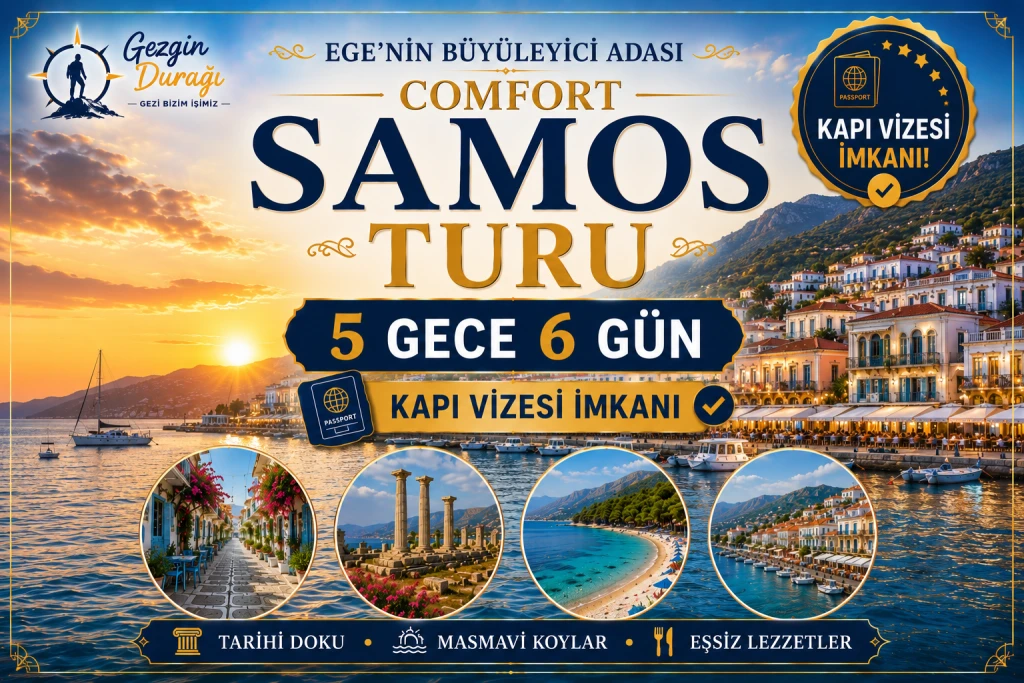 Samos Adası Turu 5 Gece 6 Gün | Comfort Paket | Kapı Vizeli Yunan Adaları Tatili