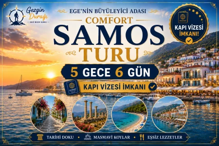Samos Adası Turu 5 Gece 6 Gün | Comfort Paket | Kapı Vizeli Yunan Adaları Tatili