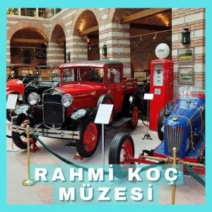 Rahmi M. Koç Müzesi