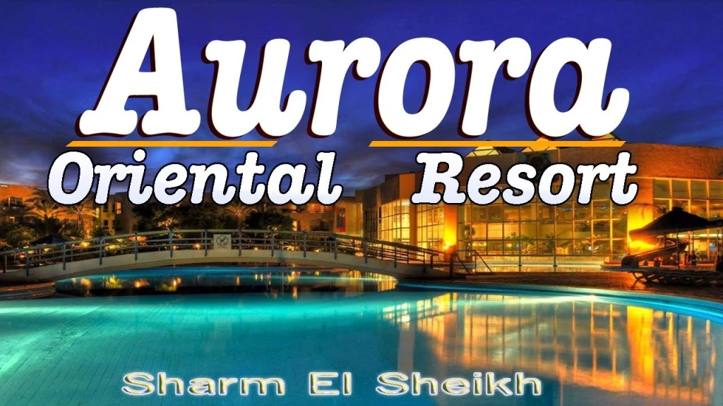 Aurora Oriental Resort Sharm El Sheikh Yorumları: Gezinet ile Bu Otel Kimler İçin Uygun?